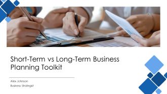 Short Term Vs Long Term Business Planning Toolkit PPT Presentation AT