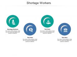 Shortage workers ppt powerpoint presentation infographic template example introduction cpb