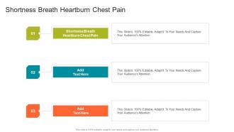 Shortness Breath Heartburn Chest Pain In Powerpoint And Google Slides Cpb