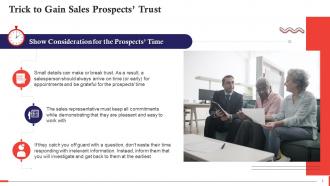 Show Consideration For Sales Prospects Time To Gain Trust Training Ppt