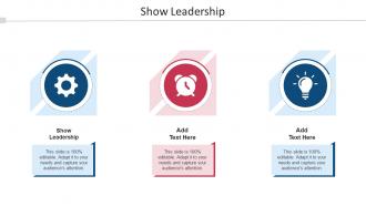 Show Leadership In Powerpoint And Google Slides Cpb