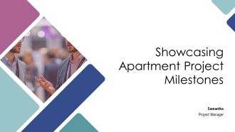 Showcasing Apartment Project Milestones PPT Slides AT