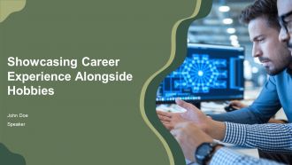 Showcasing Career Experience Alongside Hobbies PPT Outline AT