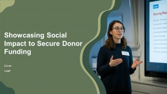 Showcasing Social Impact To Secure Donor Funding PPT Structure AT