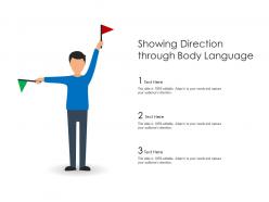 Showing direction through body language