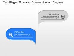 Si two staged business communication diagram powerpoint template