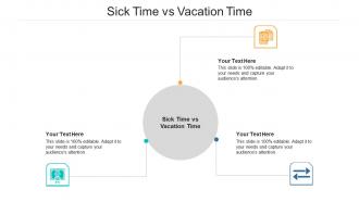 Sick time vs vacation time ppt powerpoint presentation outline sample cpb