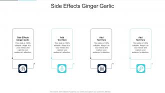 Side Effects Ginger Garlic In Powerpoint And Google Slides Cpb