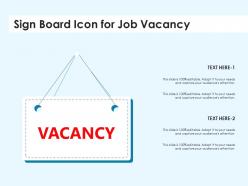 Sign board icon for job vacancy