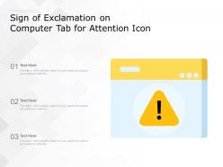 Sign of exclamation on computer tab for attention icon