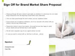 Sign off for brand market share proposal ppt powerpoint presentation summary visuals
