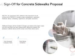 Sign off for concrete sidewalks proposal ppt powerpoint presentation background designs