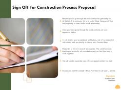 Sign off for construction process proposal ppt powerpoint presentation inspiration