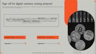 Sign Off For Digital Currency Mining Proposal Ppt Powerpoint Presentation Inspiration Files