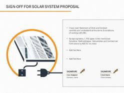 Sign Off For Solar System Proposal Ppt Powerpoint Presentation Pictures Portrait