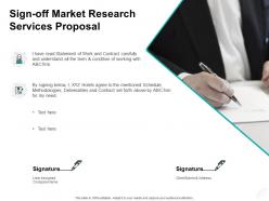 Sign off market research services proposal planning ppt powerpoint presentation pictures smartart