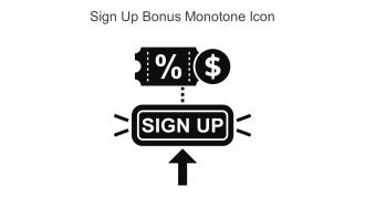Sign Up Bonus Monotone Icon In Powerpoint Pptx Png And Editable Eps Format