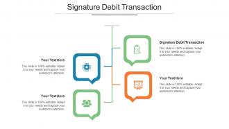 Signature Debit Transaction Ppt Powerpoint Presentation Pictures Graphics Cpb