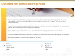Signature for sponsorship proposal ppt powerpoint presentation visual aids