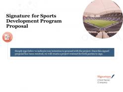 Signature for sports development program proposal ppt powerpoint presentation designs
