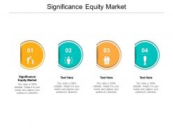 Significance equity market ppt powerpoint presentation design ideas cpb