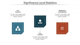 Significance level statistics ppt powerpoint presentation styles templates cpb