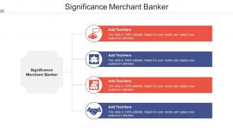 Significance Merchant Banker Ppt Powerpoint Presentation Slides Model Cpb
