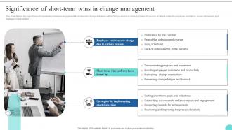 Significance Of Short Term Wins In Change Management Kotters 8 Step Model Guide CM SS
