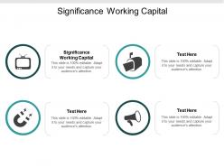 Significance working capital ppt powerpoint presentation ideas templates cpb