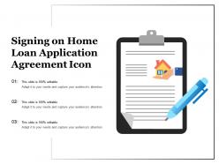 Signing on home loan application agreement icon