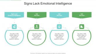 Signs Lack Emotional Intelligence In Powerpoint And Google Slides Cpb
