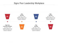 Signs poor leadership workplace ppt powerpoint presentation styles graphic images cpb