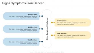 Signs Symptoms Skin Cancer In Powerpoint And Google Slides Cpb