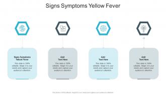 Signs Symptoms Yellow Fever In Powerpoint And Google Slides Cpb