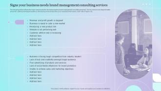 Signs Your Business Needs Brand Management Consulting Services Ppt Sample