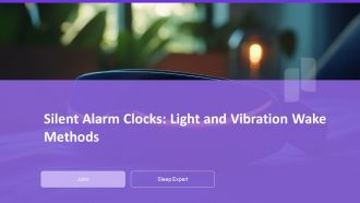 Silent Alarm Clocks Light And Vibration Wake Methods PPT Example AT