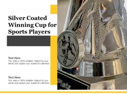Silver coated winning cup for sports players