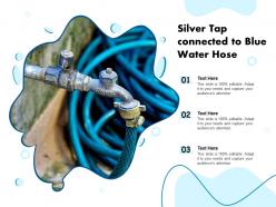 Silver Tap Connected To Blue Water Hose