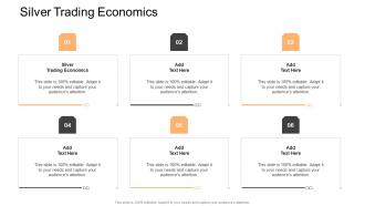 Silver Trading Economics In Powerpoint And Google Slides Cpb