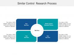 Similar control research process ppt powerpoint presentation icon graphics tutorials cpb