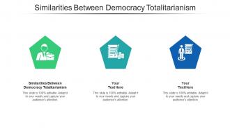 Similarities Between Democracy Totalitarianism Ppt Powerpoint Presentation Styles Portrait Cpb