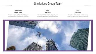 Similarities group team ppt powerpoint presentation portfolio inspiration cpb