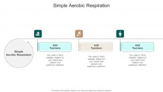 Simple Aerobic Respiration In Powerpoint And Google Slides Cpb