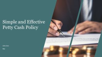 Simple And Effective Petty Cash Policy PPT Structure AT