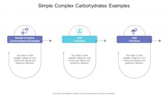 Simple Complex Carbohydrates Examples In Powerpoint And Google Slides Cpb