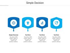 Simple decision ppt powerpoint presentation styles information cpb