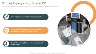 Simple Design Practice In XP Ppt Powerpoint Presentation Infographic