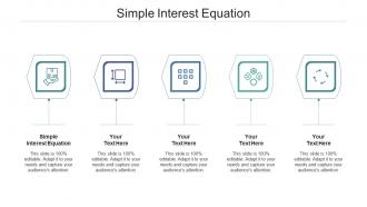Simple interest equation ppt powerpoint presentation professional layouts cpb