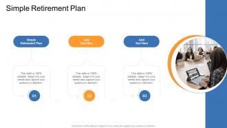 Simple Retirement Plan In Powerpoint And Google Slides Cpb