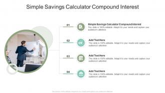 Simple Savings Calculator Compound Interest In Powerpoint And Google Slides Cpb